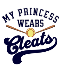 My Princess Wears Cleats Softball Mom Dad Parent Cute Gift Sweatshirt Cinch Pack Bag