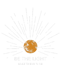 Be The Light Vintage Bible Verse Christian Jesus Faith Gift T-Shirt