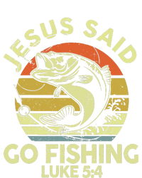 Dad Jesus Christ Said Go Fishing Bass Christian Funny T-Shirt