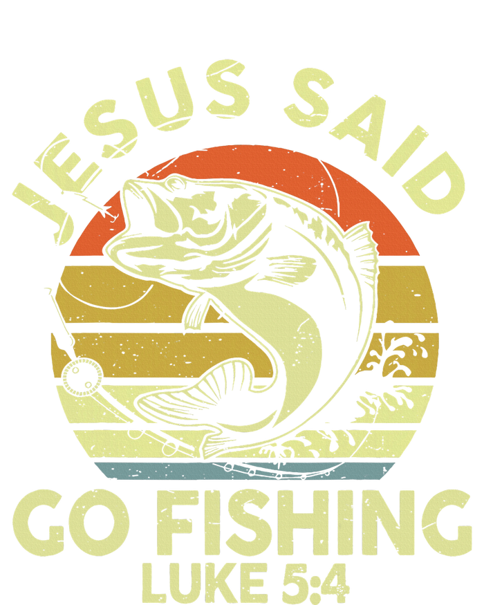 Dad Jesus Christ Said Go Fishing Bass Christian Funny T-Shirt