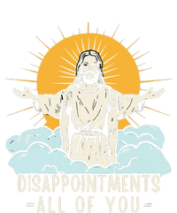 Christian Jesus Joke Meme Disappointments All Of You Tank Top