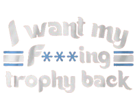 I Want My Fvcking Trophy Back Cropped Pullover Crew