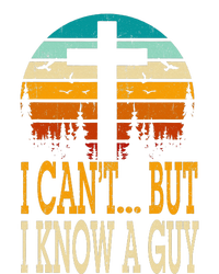 I Cant But I Know A Guy Jesus Cross Religious Christian Bumper Sticker