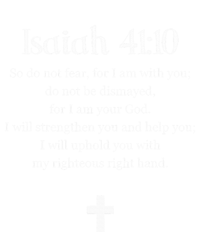 Isaiah 4110 Bible Verse Scripture Christian S T-Shirt