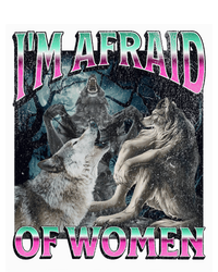 IM Afraid Of Women Funny Werewolf Wolf Meme T-Shirt