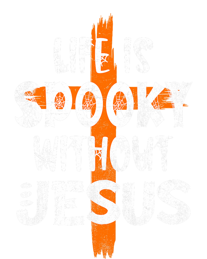 Life Is Scary Without Jesus Halloween Christian Costume T-Shirt