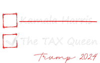 The Tax Queen Kamala Harris Vote Trump 2024 Button