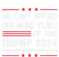 We Can’T Afford Our More Years Of This Funny Election 2024 T-Shirt