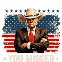 Western Trump Cowboy You Missed Again Funny T-Shirt