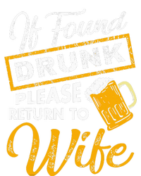 If Found Drunk Please Return To Wife Couples Apparel T-Shirt