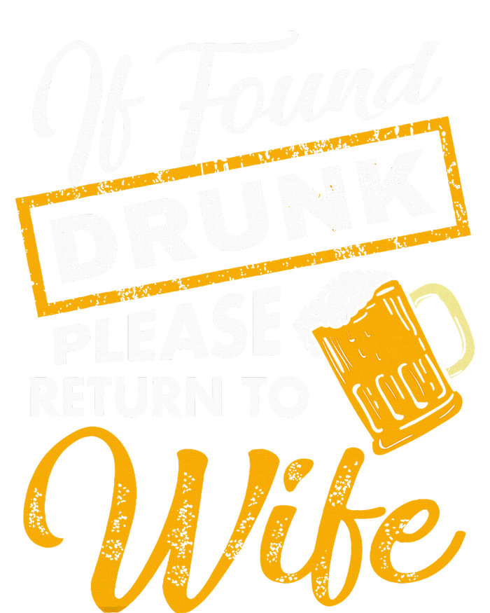 If Found Drunk Please Return To Wife Couples Apparel T-Shirt