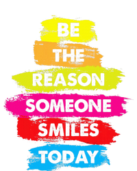 Be A Reason Someone Smiles Today Inspirational Clothes T-Shirt