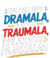 We Can End The Dramala End The Traumala Women's T-Shirt