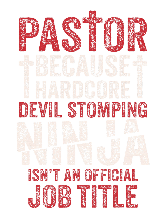 Pastor Because Devil Stomping Ninja IsnT Job Title Ladies Essential Tank