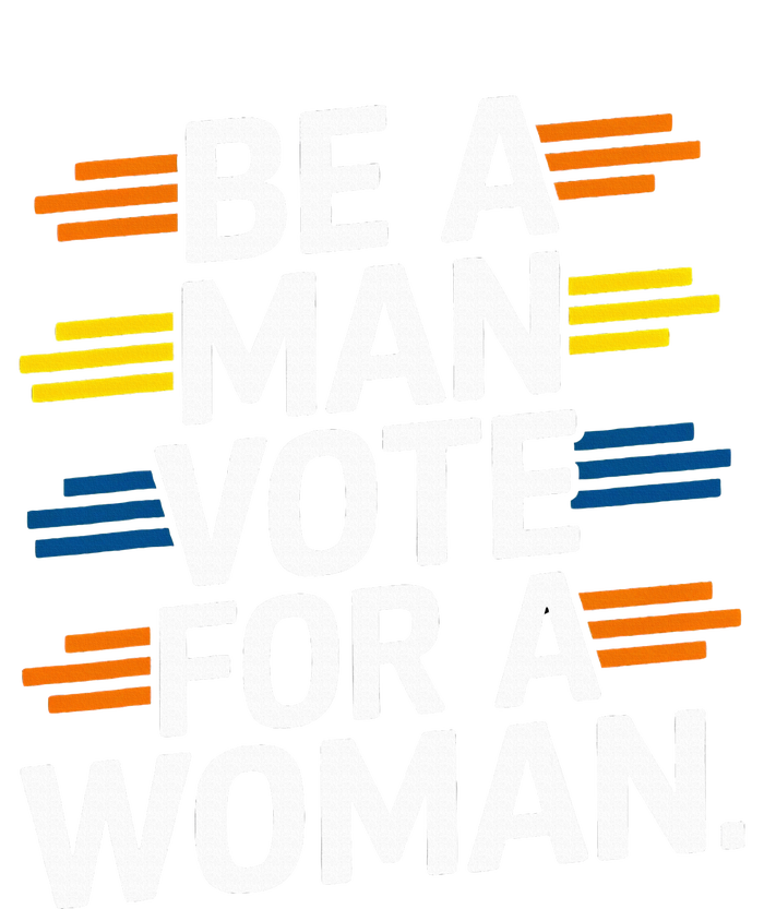 Be A Man Vote For A Woman Harris 2024 Kamala Harris PosiCharge Competitor Tank