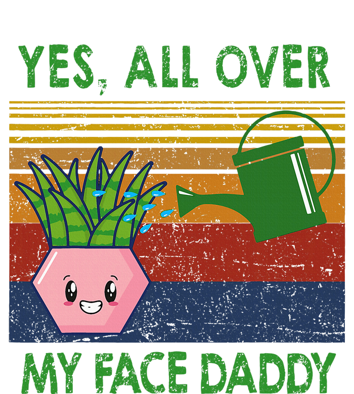 Yes All Over My Face Daddy Funny Plant Daddy Zip Tote Bag