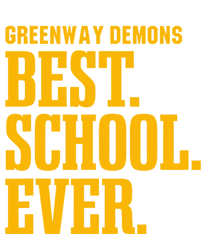 Greenway Demons Best Ever Hs T-Shirt