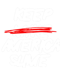 Definition Keep America Slime Again Tall Sweatshirt