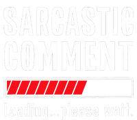 Sarcastic Comment Loading Please Wait Funny Sarcasm Humor Softstyle Adult Sport Polo