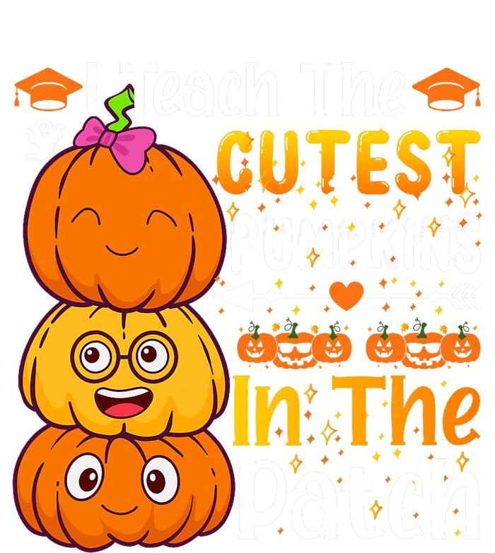 I Teach Cutest Pumpkins In Patch Teacher Halloween T-Shirt