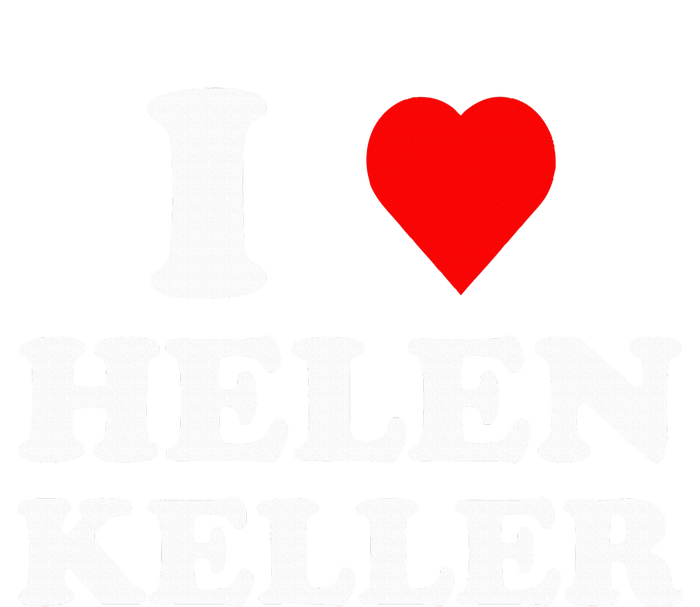 I Love Helen Keller Performance Sprint T-Shirt