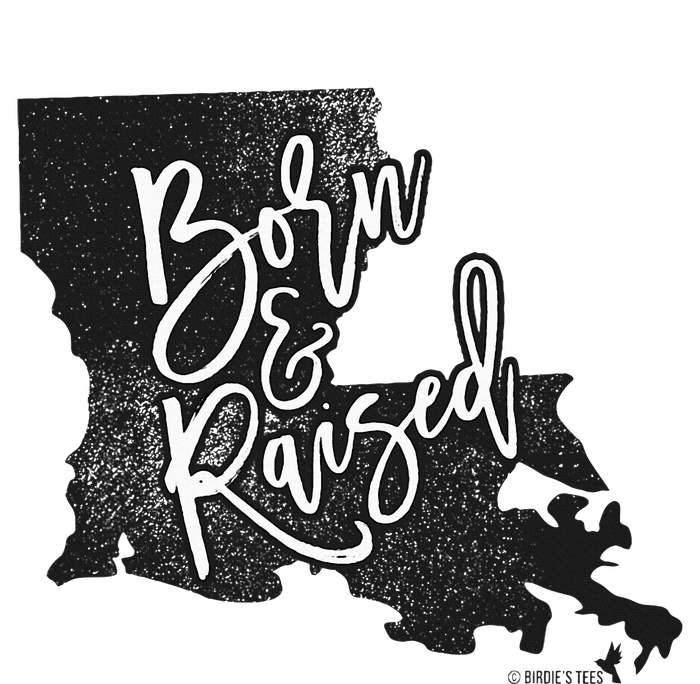 Louisiana Born And Raised Tall Sweatshirt