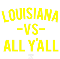 Louisiana Versus All Yall Toddler Sweatshirt