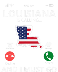 Louisiana Louisiana Is Calling And I Must Go T-Shirt