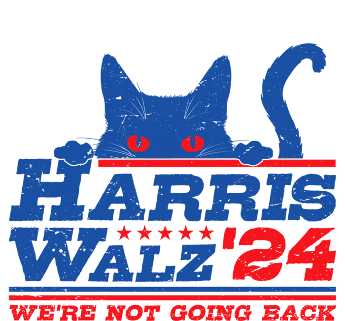 Harris Walz 2024 WeRe Not Going Back Vote Kamala Election Meaningful Gift T-Shirt