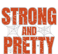 Strong & Pretty Halloween T-Shirt