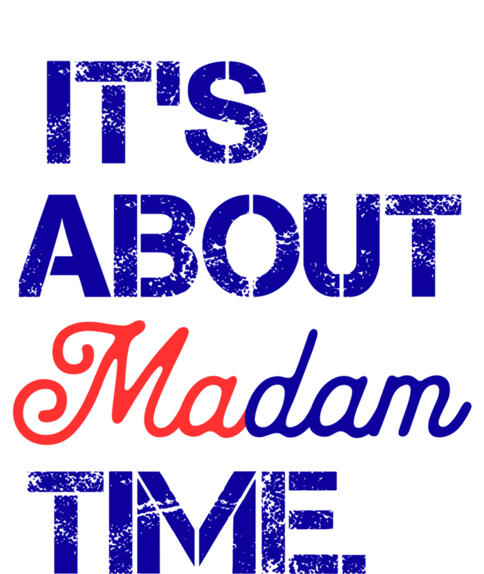 ItS About Madam Time Gift T-Shirt