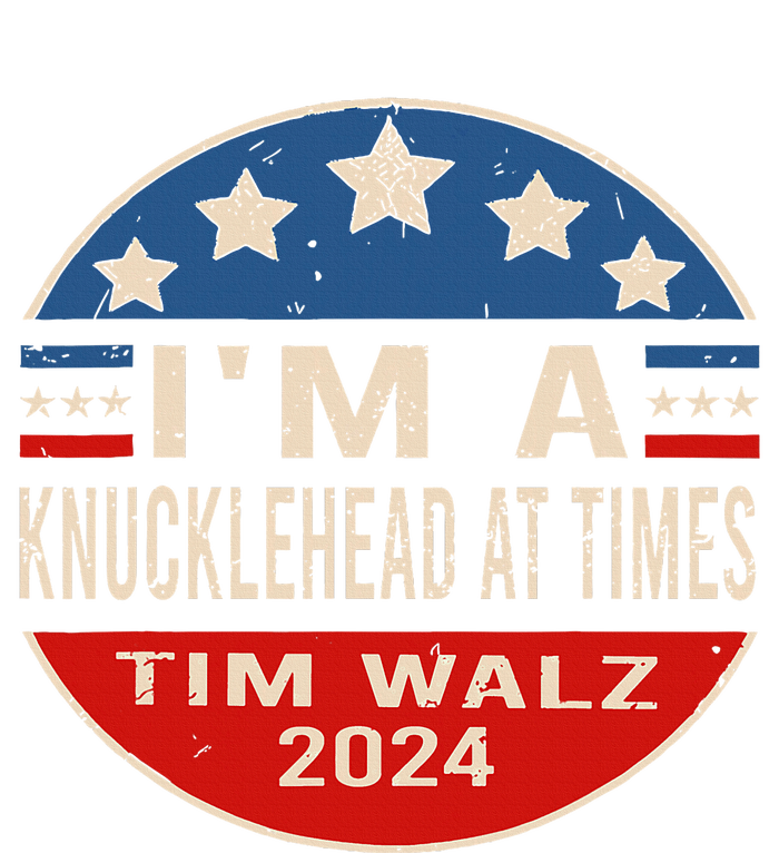 IM A Knucklehead At Times Tim Walz Quote Harris Walz 2024 T-Shirt