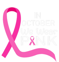 Ribbon In October We Wear Breast Cancer Awareness Magnet