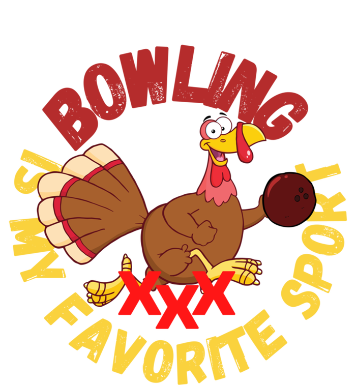 Funny Bowling Is My Favorite Sport Strike Turkey Bowl Gift T-Shirt