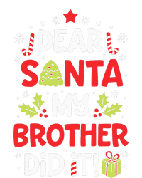 Dear Santa My Brother Did It Funny Christmas T-Shirt