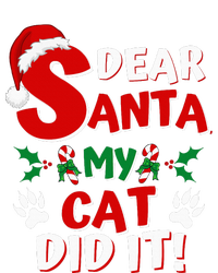 Cat Christmas Dear Santa My Cat Did It Pajama T-Shirt