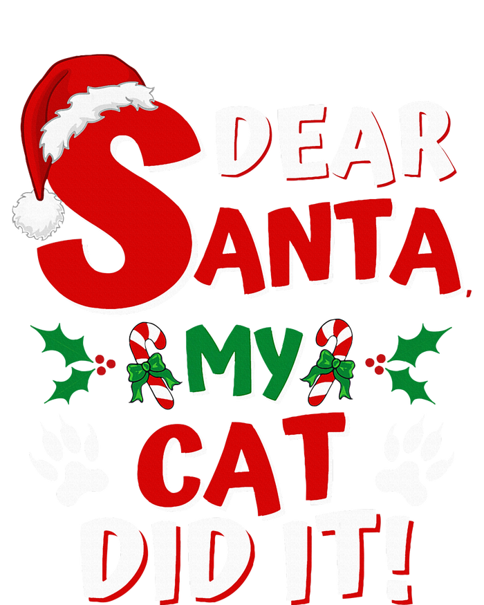 Cat Christmas Dear Santa My Cat Did It Pajama T-Shirt