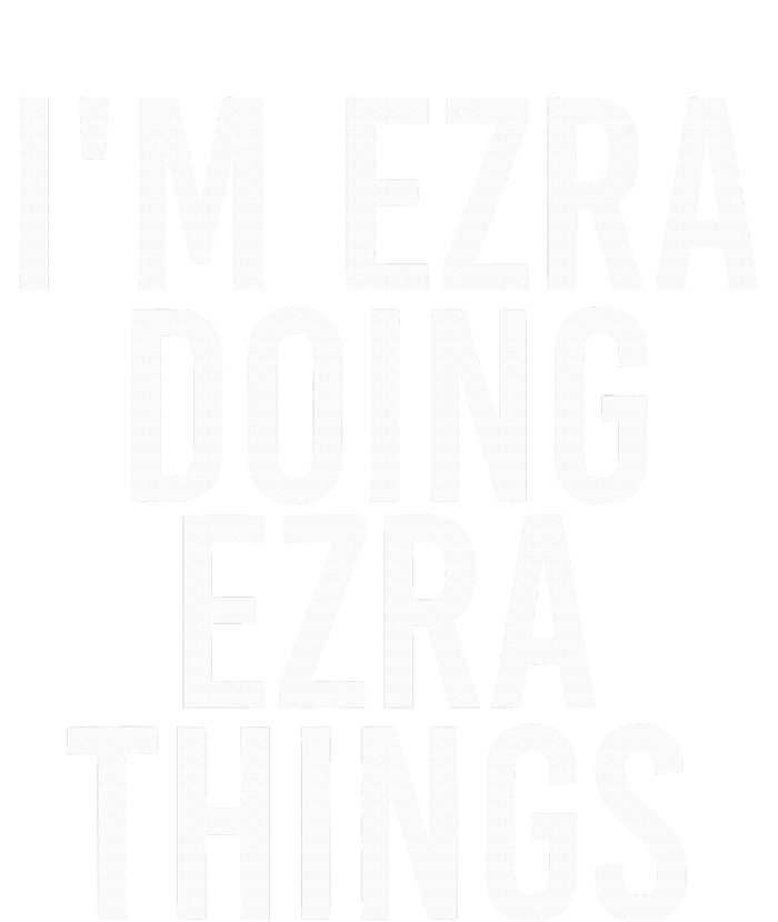 IM Ezra Doing Ezra Things Funny Birthday Name Gift Idea Pom Pom 12in Knit Beanie