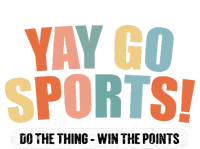 Yay Go Sports! Funny Sports T-Shirt