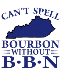 CanT Spell Bourbon Without Bbn Kentucky Bourbon Trail Ladies Long Sleeve Shirt