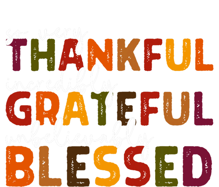 Thankful Grateful Blessed Thankful Blessed Thanksgiving Poster