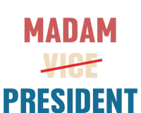 Madam Vice President 2024 Madam President Gift T-Shirt