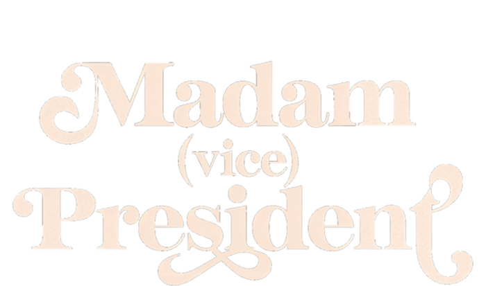 Madam Vice President Leadership Empowert Meaningful Gift T-Shirt