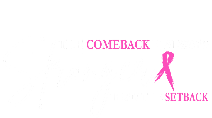 The Comeback Is Always Stronger Than The Set Back Breast Cancer Drawstring Bag