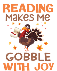 Reading Makes Me Gobble With Joy Meaningful Gift T-Shirt