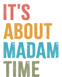 Retro ItS About Madam Time Funny Gift T-Shirt