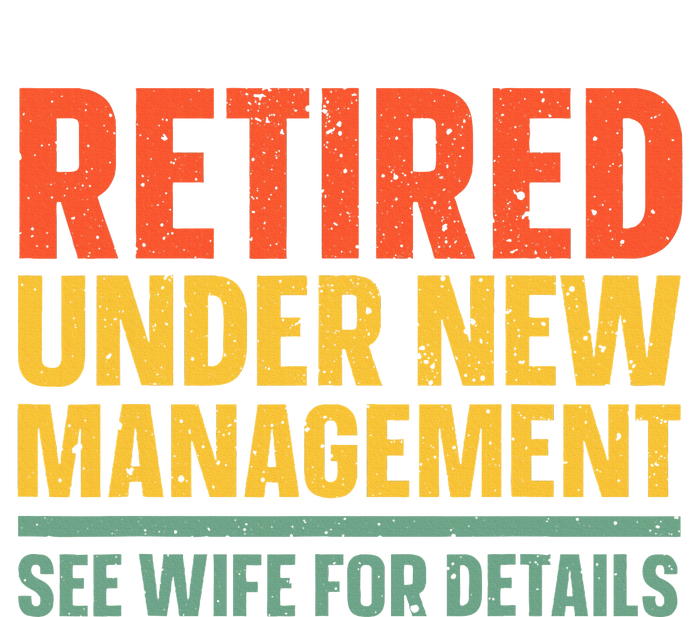 Best Retired Design For Retiree Retired Retirement T-Shirt