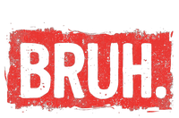 Bruh Funny Saying Meme Bro Boy Slang Sweatshirt Cinch Pack Bag