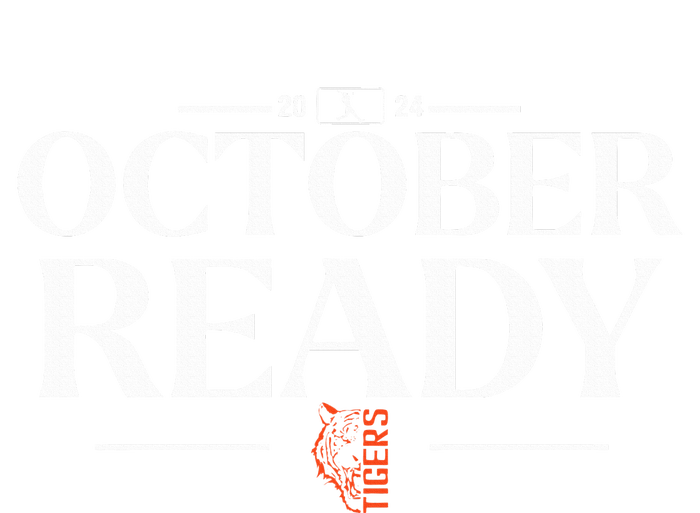 October Ready Tigers Funny For Ready Tiger Long Sleeve Shirt