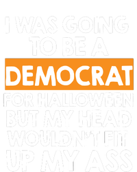 I Was Going To Be A Democrat For Halloween Funny Republican Ladies PosiCharge Competitor Racerback Tank